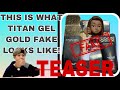 WHAT TITAN GEL GOLD FAKE LOOKS LIKE!TEASER|KIKAY VGM REVIEW CHANNEL