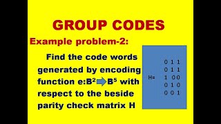 EXAMPLE-2: EXAMPLE PROBLEM ON GROUP CODES || GROUP CODES || GROUP THEORY || DMS || MFCS ||