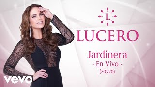 Lucero - Jardinera