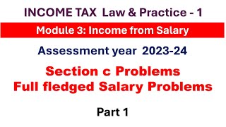 Income from Salary Section c Problems | Part 1 | Income from Salary | Income Tax