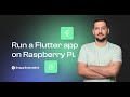 Run a Flutter app on a Raspberry Pi - Directly from your host device