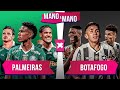 PALMEIRAS X BOTAFOGO: QUEM É MELHOR? | MANO A MANO DO BRASILEIRÃO BETANO