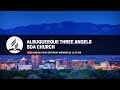 ABQ Three Angels SDA Church LIVE