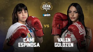 CAMI ESPINOSA vs VALEN GOLDZEN | PELEA COMPLETA | LA GRAN PELEA 2