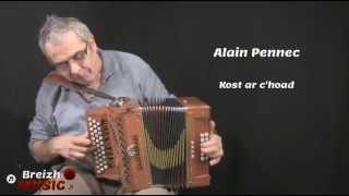 Breizh Music - Kost ar c'hoad - Alain Pennec