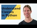 Understand Python Classes and Objects — in depth tutorial [2019]