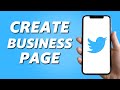 How to Create Business Page on Twitter 2024