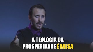 A TEOLOGIA DA PROSPERIDADE É FALSA | Pastor Rodrigo Mocellin