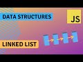 Linked list - Data Structures in Javascript
