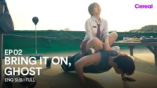 [ENG SUB|FULL] Bring It On, Ghost | EP.02 | #Oktaecyeon #Kimsohyun #BringItOnGhost