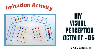 DIY Visual Perception Activity - 06 | Imitation Activity