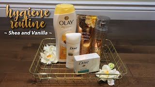 My Hygiene Routine  | Shea and Vanilla | Lucidly Selfcare