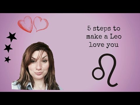 5 steps to make a Leo love you 5 steps to make a Leo love you