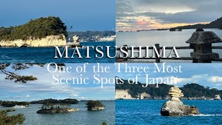 A Day-Trip to Matsushima, One of the Three Most Scenic Spots of Japan