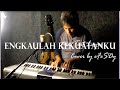 ENGKAULAH KEKUATANKU  (Cover) By eFeSDy