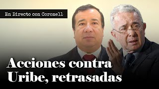 Caso Uribe: "Lo que pasó ayer debió haber pasado en 2021" Abogado de Iván Cepeda | Daniel Coronell
