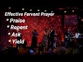 Effective Fervent Prayer||James 5:16b