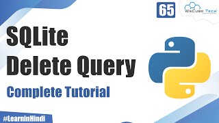 Delete Query - Delete Query in Python SQLite | Python Tutorial