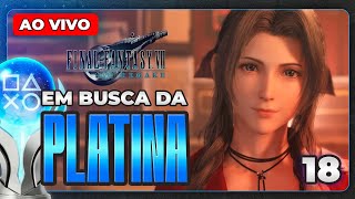 JÁ SINTO O CHEIRINHO DA PLATINA! | FINAL FANTASY VII REMAKE -  18