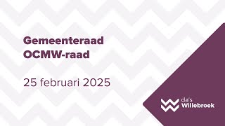 Gemeente- en OCMW-raad 25 fabruari 2025 - Gemeente Willebroek