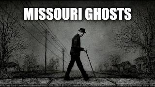 12 Ghost Legends From Missouri That Even Skeptics Can't Explain