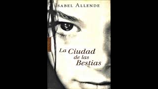 8 - La ciudad de las bestias - Isabel Allende