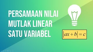 Persamaan Nilai Mutlak Linear Satu Variabel