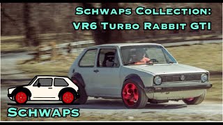 Schwaps Collections #2: VR6 Turbo Rabbit GTI