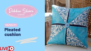 05/05/21 making a cushion cover live with Debbie Shore