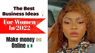 The Best BUSINESSES IDEAS For NIGERIANS 2023 UPDATES / Online SIDE HUSTLE With 5000 or NO CAPITAL