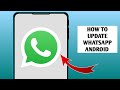 How To UPDATE WhatsApp Android