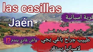 طبيب جراح باغي يمشي يستقر فاسبانيا🇪🇦 واش غادي يندم.تعرف على قرية las casillas.معلومات ونصائح