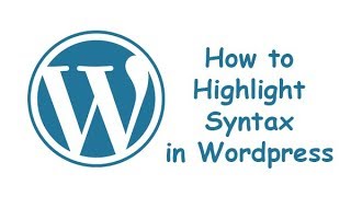 How to Highlight Syntax via plugin in Wordpress