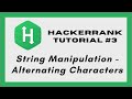 HACKERRANK CODING INTERVIEW PREP #3: String Manipulation - Making Anagrams