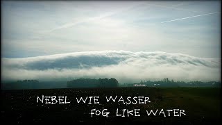 Nebel (4K)(Zeitraffer)