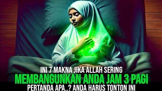 SUBHANALLAH! Ini 7 Makna Jika Allah Sering Membangunkan Anda Jam 3 Pagi!