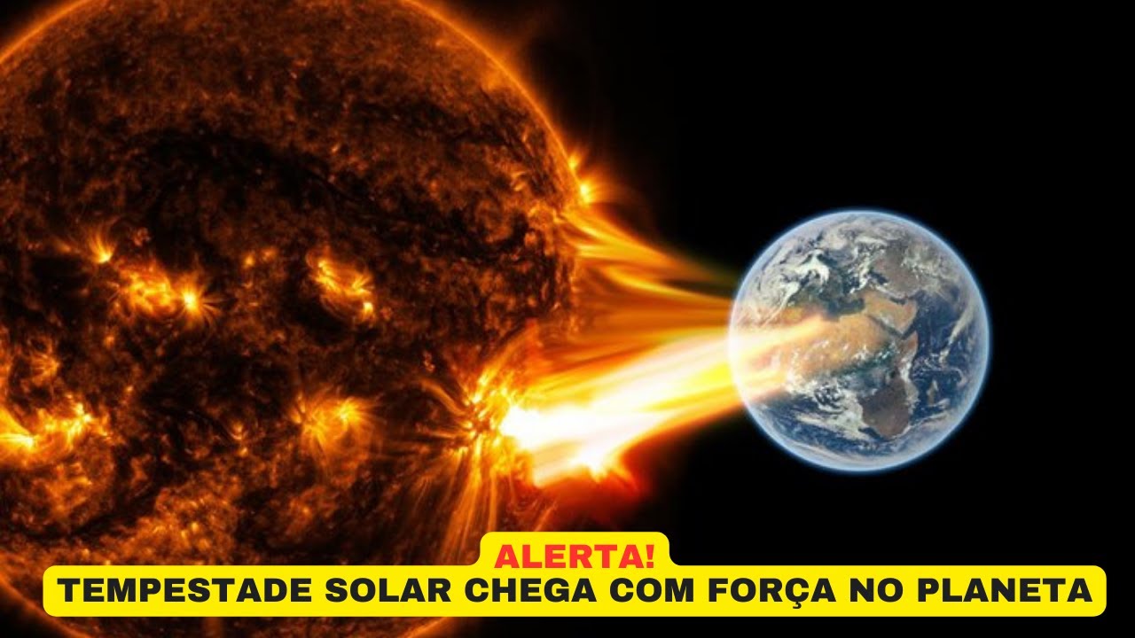 TEMPESTADE SOLAR CHEGA COM FORÇA NO PLANETA/PREVISÃO TEMPO SEMANA ...