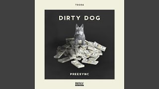 Dirty Dog