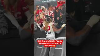 Chase Young’s family we’re not very pleased with this 49ers fan. 😒 | NBC Sports Bay Area