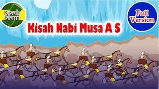 Nabi Musa AS Full Version - Kisah Islami Channel