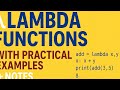 Lambda functions with practical examples and notes,map(),filter(), sorted ().. Fully explained
