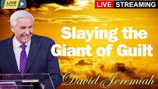 Slaying the Giant of Guilt   Dr  David Jeremiah   Psalms 32 \u0026 51