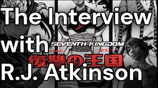 The Interview with R.J. Atkinson of The Seventh Kingdom