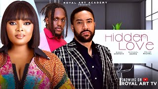 HIDDEN LOVE  | Latest Full Nigerian Movies 2024