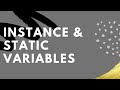 Instance vs. Static Variables