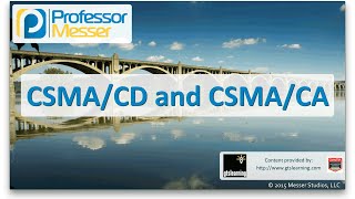 CSMA/CD and CSMA/CA - CompTIA Network+ N10-006 - 5.2