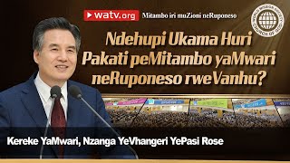 Mitambo iri muZioni neRuponeso | Kereke yaMwari Nzanga yeVhangeri yePasi Rose