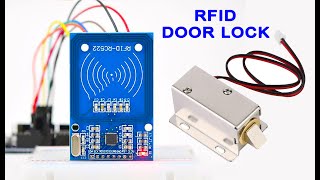 Learn How toSet Up an RFID 522 with a Door Lock! Arduino-based RFID door lock