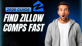 How To Find Comparable Homes In Zillow [2026 Full Guide]
