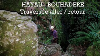 Gouffre du  Hayau Bouhadère, en aller et retour.